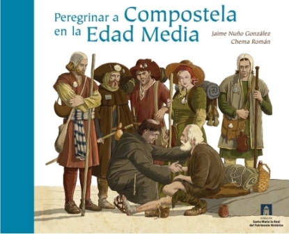 peregrinar-a-compostela-en-la-edad-media-libro-ilustrado